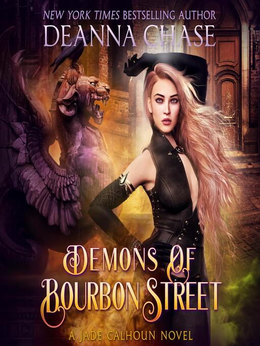 Title details for Demons of Bourbon Street by Deanna Chase - Available